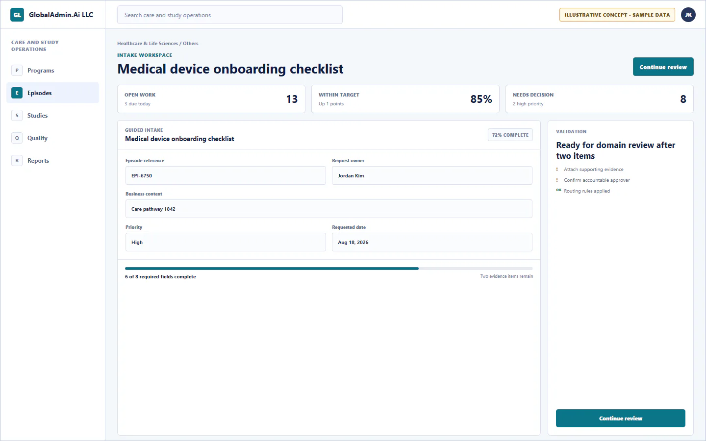 Representative Medical device onboarding checklist application for Healthcare & Life Sciences, showing intake workspace, sample operational data, accountable ownership, and a visible next action.